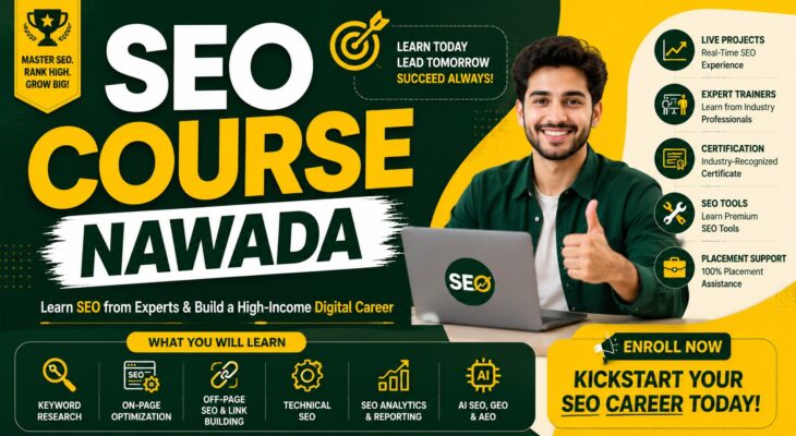 SEO Course Nawada | Learn AI SEO , GEO , AEO , AI OVERVIEW  | 100% Placement Support 
