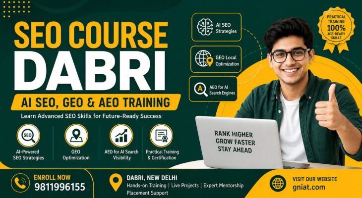 SEO Course Dabri – AI SEO, GEO & AEO Training @ ₹2000/Month | GNIAT